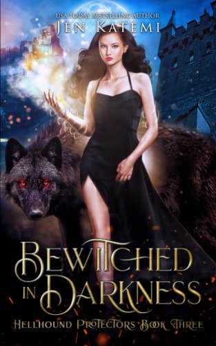 Stock image for Bewitched in Darkness: A Steamy Paranormal Witches & Shifter Romance for sale by GreatBookPrices