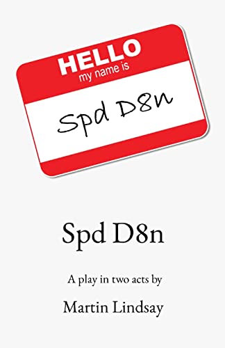 9780645198706: Spd D8n: A play in two acts by