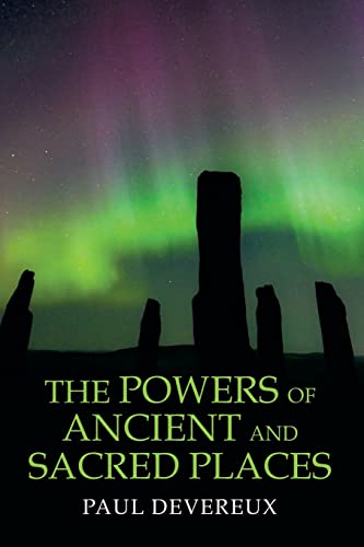 Stock image for The Powers of Ancient and Sacred Places for sale by GreatBookPrices