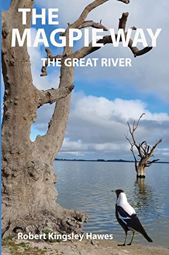 Beispielbild fr The Magpie Way: The Great River zum Verkauf von Lucky's Textbooks