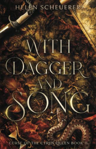 Beispielbild fr With Dagger and Song (Curse of the Cyren Queen) zum Verkauf von More Than Words