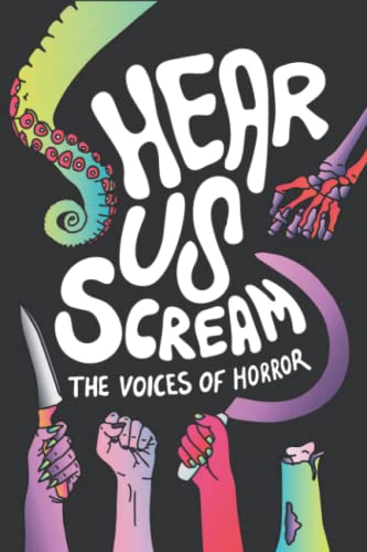 Imagen de archivo de Hear Us Scream: The Voices of Horror: The Voices of Horror Volume One a la venta por WorldofBooks