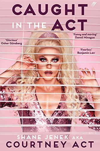 Stock image for Caught in the ACT: A Memoir by Courtney ACT for sale by ThriftBooks-Dallas