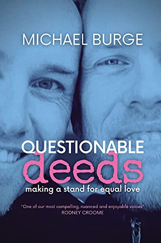 Stock image for Questionable Deeds: Making a stand for equal love for sale by Lucky's Textbooks