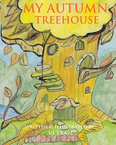 Imagen de archivo de My Autumn Treehouse a la venta por Lucky's Textbooks