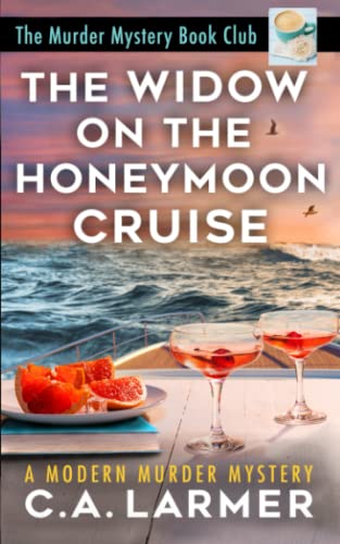 Stock image for The Widow on the Honeymoon Cruise (The Murder Mystery Book Club) for sale by GF Books, Inc.