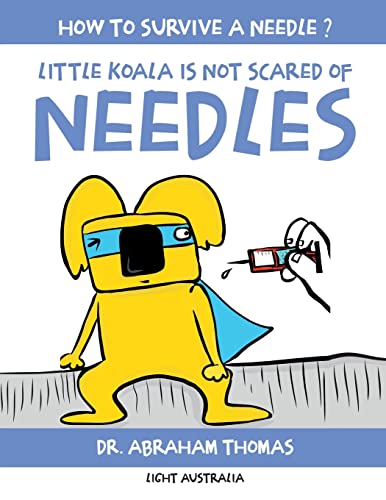 Stock image for Little Koala Is Not Scared Of Needles for sale by GreatBookPrices