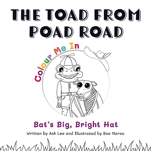Stock image for The Toad From Poad Road: Bat's Big, Bright Hat [Soft Cover ] for sale by booksXpress