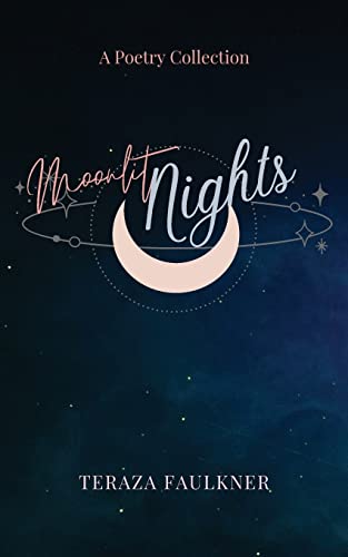 Stock image for Moonlit Nights: A Poetry Collection for sale by GF Books, Inc.