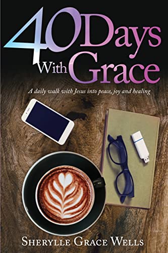 Stock image for 40 Days With Grace for sale by Lucky's Textbooks