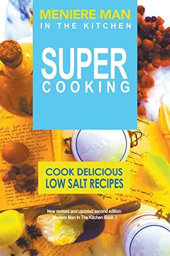 Imagen de archivo de Meniere Man In The Kitchen. Super Cooking a la venta por GreatBookPrices