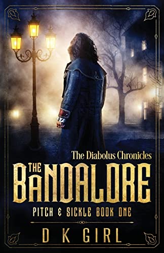 Stock image for The Bandalore - Pitch & Sickle Book One for sale by GreatBookPrices