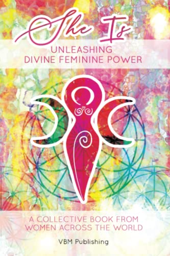 Beispielbild fr SHE IS: Unleashing Divine Feminine Power zum Verkauf von GF Books, Inc.