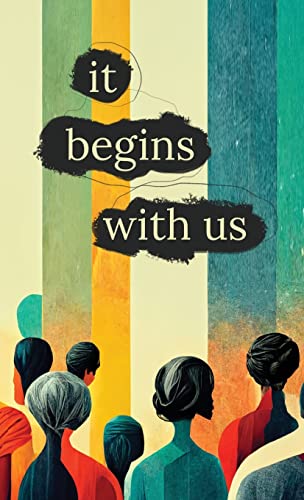 Stock image for It Begins With Us for sale by GreatBookPrices