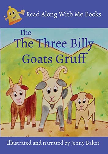 Imagen de archivo de The Three Billy Goats Gruff: Illustrated and narrated by Jenny Baker a la venta por GreatBookPrices