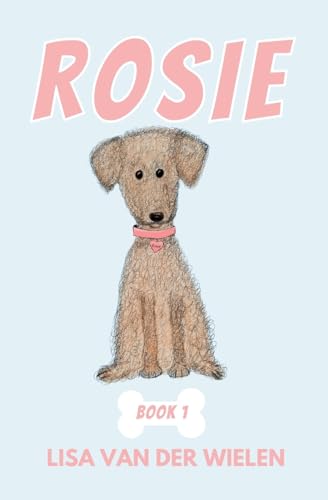 Stock image for Rosie: Book 1 for sale by California Books