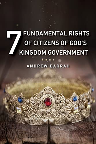 Stock image for 7 Fundamental Rights of Citizens of God's Kingdom Government for sale by GreatBookPrices