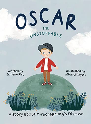 9780645418705: Oscar the Unstoppable: A story about Hirschsprung's Disease