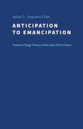 Beispielbild fr Anticipation to Emancipation: Toward a Stage Theory of the Uses of the Future (Jfs Monographs) zum Verkauf von GF Books, Inc.