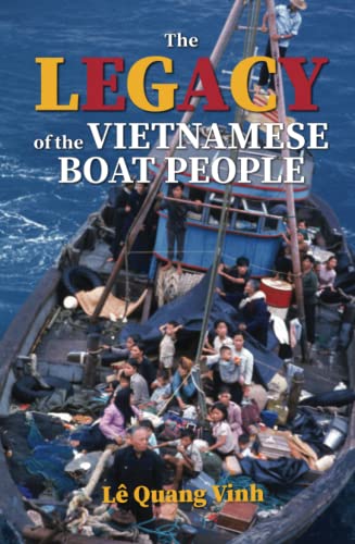 Imagen de archivo de The Legacy of the Vietnamese Boat People a la venta por Book Deals