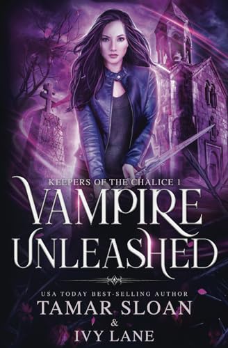 Imagen de archivo de Vampire Unleashed: A New Adult Paranormal Romance (Keepers of the Chalice) a la venta por Book Deals