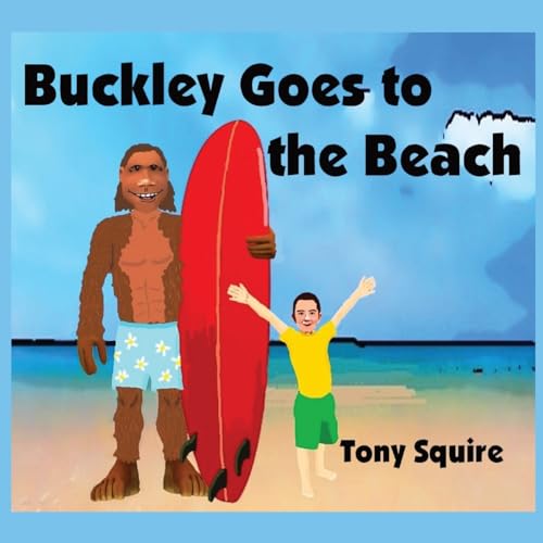 Stock image for Buckley Goes to the Beach (Buckley the Yowie) for sale by Lucky's Textbooks