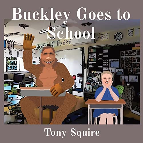 Stock image for Buckley Goes to School (Buckley the Yowie) for sale by Lucky's Textbooks