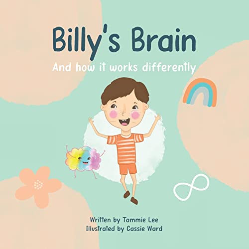 Stock image for Billy's Brain: And How It Works Differently for sale by GreatBookPrices