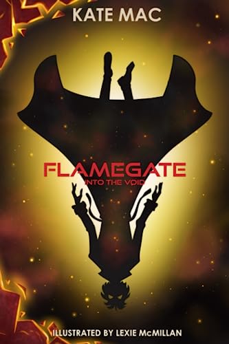 Stock image for Flamegate: Into The Void for sale by Books Unplugged
