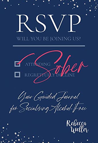 Imagen de archivo de RSVP Sober: Your Guided Journal for Socialising Alcohol-Free (Sober Lifestyle Journals) a la venta por Books Unplugged