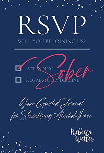Stock image for RSVP Sober: Your Guided Journal for Socialising Alcohol-Free (Sober Lifestyle Journals) for sale by Books Unplugged