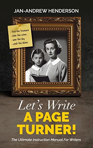 Imagen de archivo de Let's Write a Page Turner! The Ultimate Instruction Manual for Writers a la venta por GF Books, Inc.