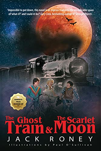 Beispielbild fr The Ghost Train and the Scarlet Moon zum Verkauf von PBShop.store US