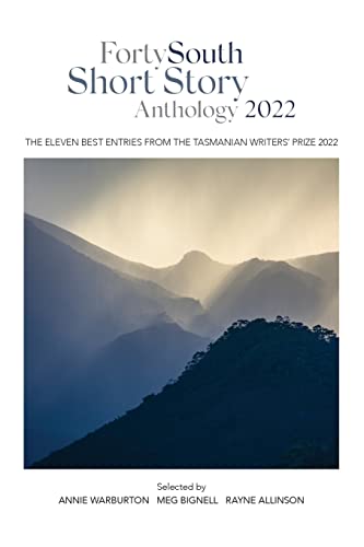 Stock image for Forty South Short Story Anthology 2022 for sale by Ria Christie Collections