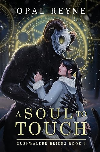 Stock image for A Soul to Touch: Duskwalker Brides: Book Three for sale by Front Cover Books