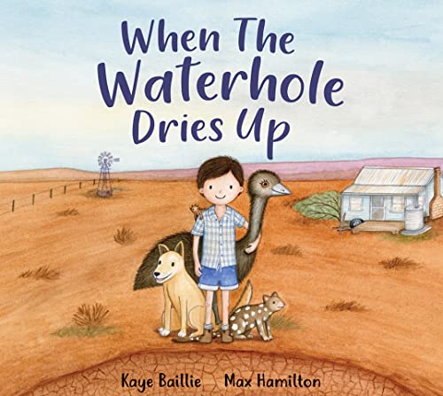 Stock image for When the Waterhole Dries Up (Paperback) for sale by Grand Eagle Retail