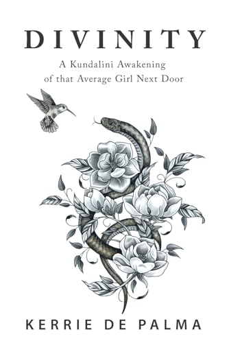 Imagen de archivo de DIVINITY: A Kundalini Awakening of that Average Girl Next Door a la venta por GF Books, Inc.