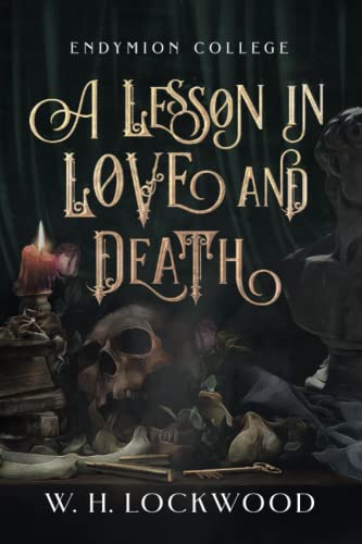 Beispielbild fr A Lesson in Love and Death (Endymion College) zum Verkauf von Better World Books