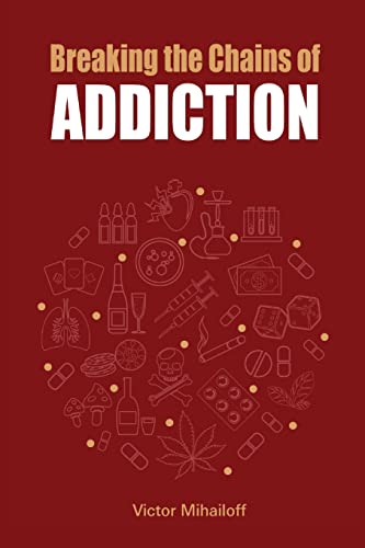 9780645554335: Breaking the Chains of Addiction