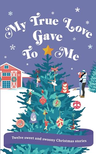 Stock image for My True Love Gave To Me for sale by GF Books, Inc.