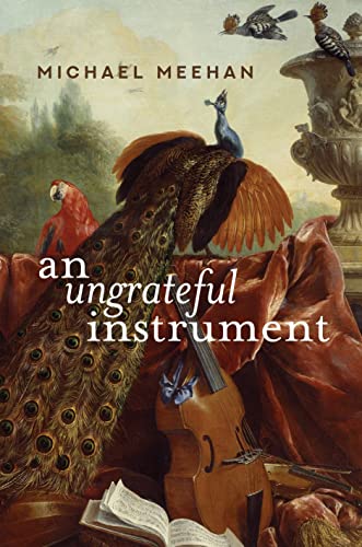 Imagen de archivo de An Ungrateful Instrument (Hardcover) a la venta por Grand Eagle Retail