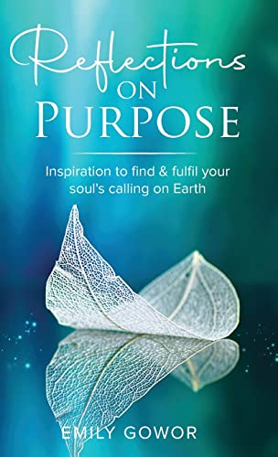 Stock image for Reflections On Purpose for sale by GreatBookPrices
