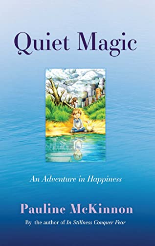 9780645586435: Quiet Magic: An Adventure in Happiness