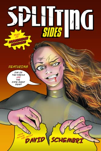 Stock image for Splitting Sides: Tales of Humorous Horror for sale by Ria Christie Collections