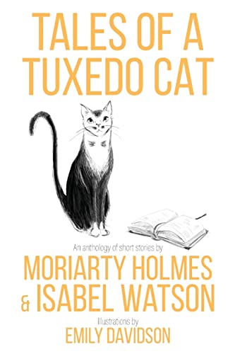 Stock image for Tales of a Tuxedo Cat for sale by GreatBookPrices