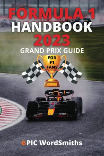 

Formula 1 Handbook 2023: Grand Prix Guide For F1 Fans