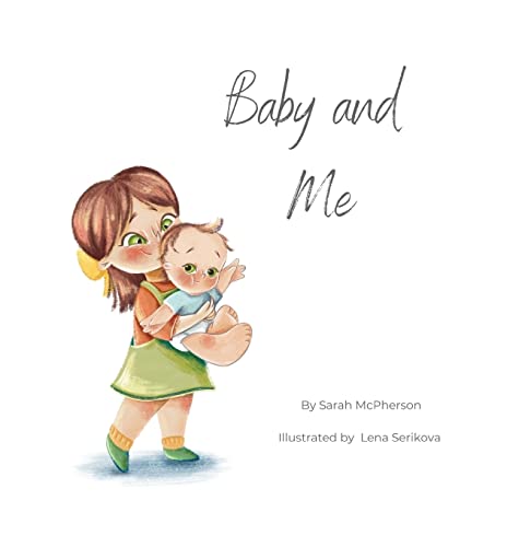 Stock image for Baby and Me - Big Sister Version for sale by GreatBookPrices