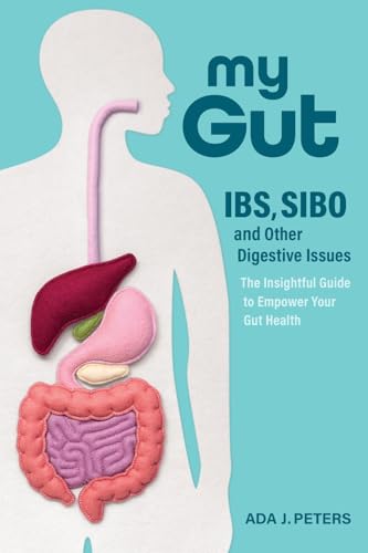 Stock image for My Gut: How to overcome IBS, SIBO and other digestive issues for sale by GF Books, Inc.