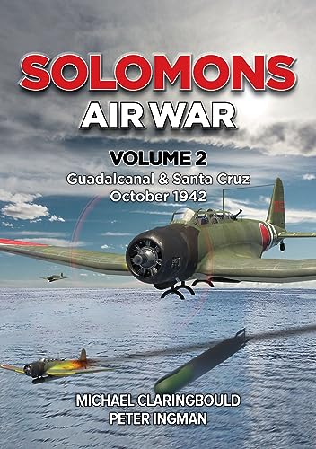 9780645700459: Solomons Air War: Guadalcanal & Santa Cruz October 1942 (2)
