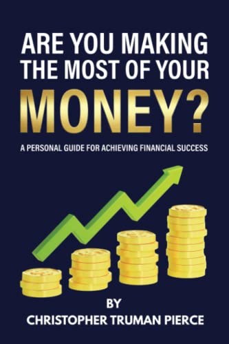Imagen de archivo de Are You Making the Most of Your Money? a la venta por PBShop.store US